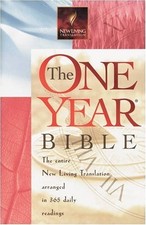THE ONE YEAR BIBLE: ARRANGED IN 365 DAILY READINGS, NEW By Tyndale - Hardcover