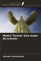Amnuay Yoonprayong | Madre Teresa: Una Mujer De OracióN | Taschenbuch | Spanisch