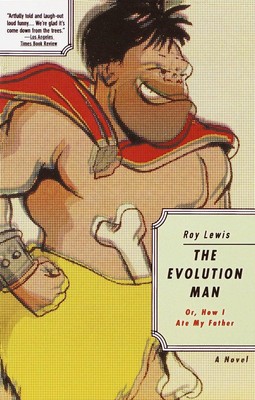 Roy Lewis The Evolution Man