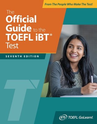 The Official Guide to the TOEFL IBT Test Official Guide to the TOEFL Test