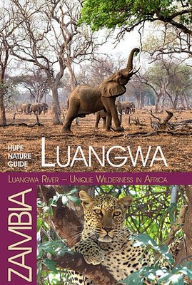 Luangwa River - Unique Wilderness in Africa | Ilona Hupe | englisch