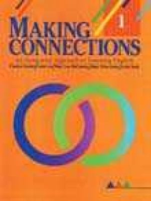 Making Connections: An Integrated Approach to Learning English (Student Text,...