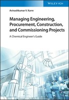 Managing Engineering, Procurement, Construction, And Commissioning Projects Buch