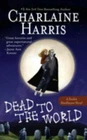 Dead to the World - Charlaine Harris, 9780441012183, paperback