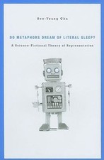 Do Metaphors Dream of Literal Sleep? A Scienc... 9780674055179 by Chu, Seo-Young