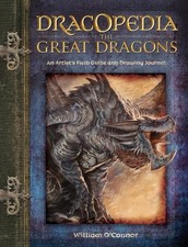 William O'Connor Dracopedia the Great Dragons (Hardback)