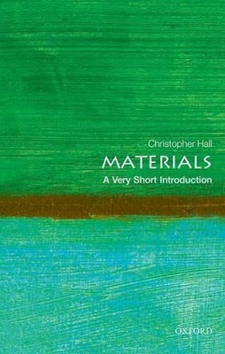 Materials: A Very Short Introduction by Christopher Hall (English) Paperback Boo