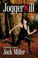 JoggerKill: A Psychological Thriller 9781950075850 by Miller, Jock