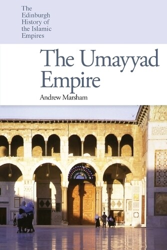 Thumbnail - Andrew Marsham The Umayyad Empire (taschenbuch) (us Import)