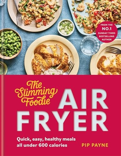 The Slimming Foodie Air Fryer: Quick, easy, healthy meals all under 600 calories - Image 6