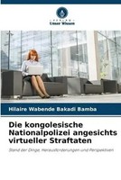 Hilaire Wabende Bakadi Bamba | Die Kongolesische Nationalpolizei Angesichts...