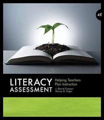 Literacy Assessment : Helping Teachers Plan Instruction Paperback