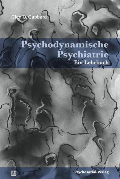 Thumbnail - Psychodynamische Psychiatrie, Glen O. Gabbard