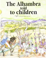 The Alhambra Told to Children - Paperback By Ricardo Villa-Real - GOOD