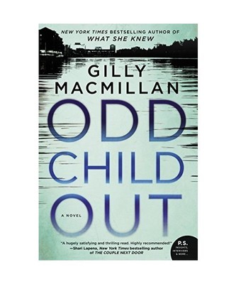 ODD CHILD OUT, Gilly Macmillan