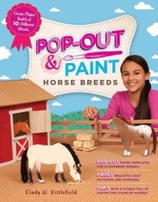 Pop-Out & Paint Horse Breeds: Create Paper Models of 10 Different Breeds by Lit