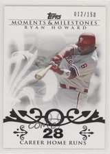2008 Topps Moments & Milestones 12/150 Ryan Howard #30 n1u