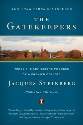 Jacques Steinberg The Gatekeepers (Taschenbuch)