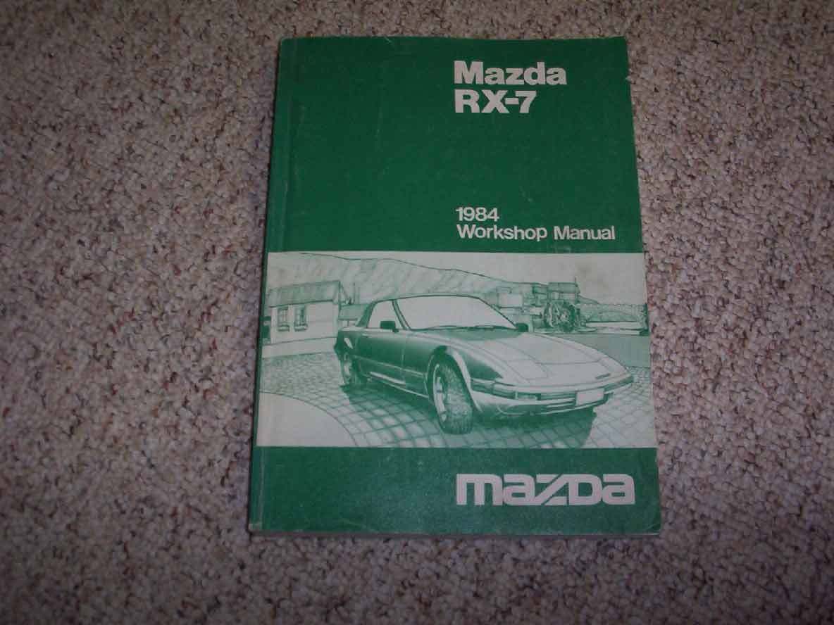 1984 Mazda RX-7 Hatchback Shop Service Repair Manual S GS GSL SE