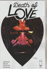 IMAGE COMICS DEATH OF LOVE #5 JUNE 2018 1ST PRINT NM