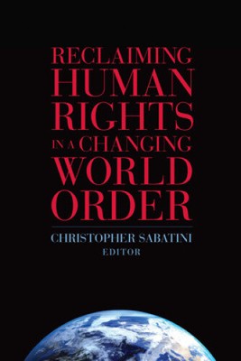 Reclaiming Human Rights in a Changing World Order (Insights: Critical Thinking