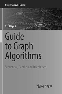 Guide to Graph Algorithms: Sequential, Parallel and ... | Buch | Zustand wie neu