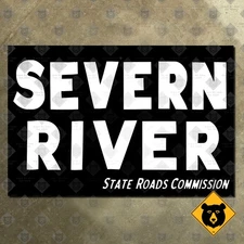 Maryland Severn River highway road sign 1944 Anne Arundel Chesapeake Bay 15x10