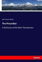The Prescriber John H. Clarke