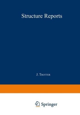 Structure Reports: Organic Section (Structure Reports B (39), Band 39), J.  ...