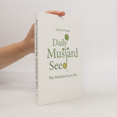 Daily Mustard Seed: The Word for Every Day  |  Martins Donga