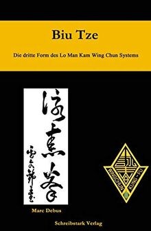 Biu Tze: Die dritte Form des Lo Man Kam Wing Chun System... | Buch | Zustand gut