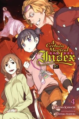 A Certain Magical Index NT, Vol. 4 ..., Kamachi, Kazuma