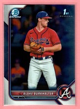 2022 Bowman Draft Chrome Blake Burkhalter 1st Bowman #BDC-10 Braves QTY