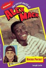 Hocus Pocus the Secret World of Alex Mack 19 (Alex Mack) by Joseph Locke