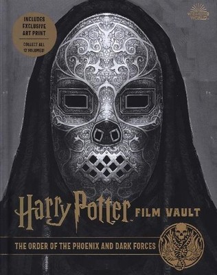 Harry Potter: The Film Vault - Volume 8: The Order of the Phoenix and Dark Fo...
