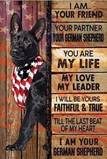 Tin Metal Signs Vintage Rust Black German Shepherd I Am Your Friend USA Memorial