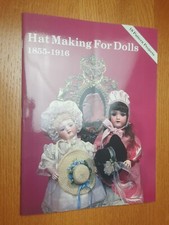 Hat Making for Dolls 1855-1916 18 Pattern Projects by Melinda Blau 5th PRT