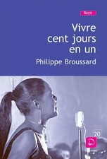 VIvre hundert Tage in einem, Philippe Broussard