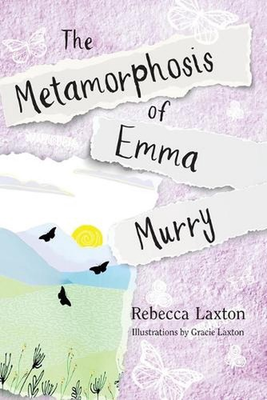 #ad The Metamorphosis of Emma Murry by Rebecca Laxton Paperback Book $25.38