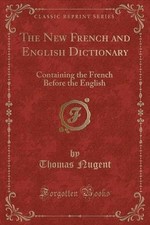 Image of The New French and English Dictionary Containing t