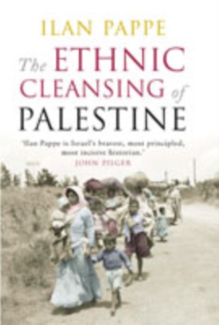 The Ethnic Cleansing of Palestine by Ilan Pappe - - Image 5