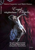 Engel Mit Gebrochenen FlüGeln Valerie Carpenter (U. A.) Taschenbuch 306 S. 2025
