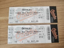 Baltimore Orioles vs Tampa Bay Devil Rays / April 30, 2005. 2 Tickets
