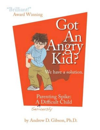 Thumbnail - Got An Angry Kid? Parenting Spike: A Seriously Difficult Child