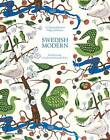 Swedish Modern: Estrid Ericson, Josef Frank & Svenskt Tenn by Svenskt Tenn, Estrid Ericson, Janet Colletti, Helene Bostrom (Paperback, 2017)