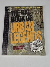 The Big Book of Urban Legends Jan Harold Brunvand ~ Factoid Books 1994