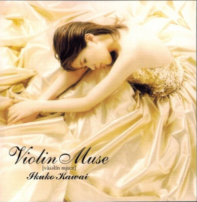 IKUKO KAWAI - Violin Muse (CD 2001)