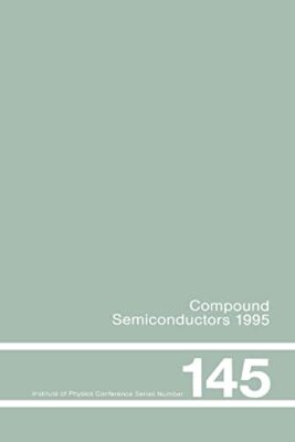 Compound Semiconductors 1995, Proceedings of the Twenty-Second INT  Symposium...