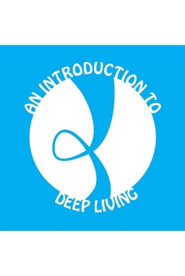 An Introduction to Deep Living | James Swank | englisch
