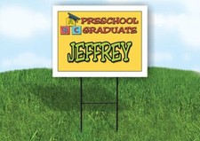 JEFFREY PRESCHOOL GRADUATE 18 in x 24 in Yard Sign Road Sign with Stand